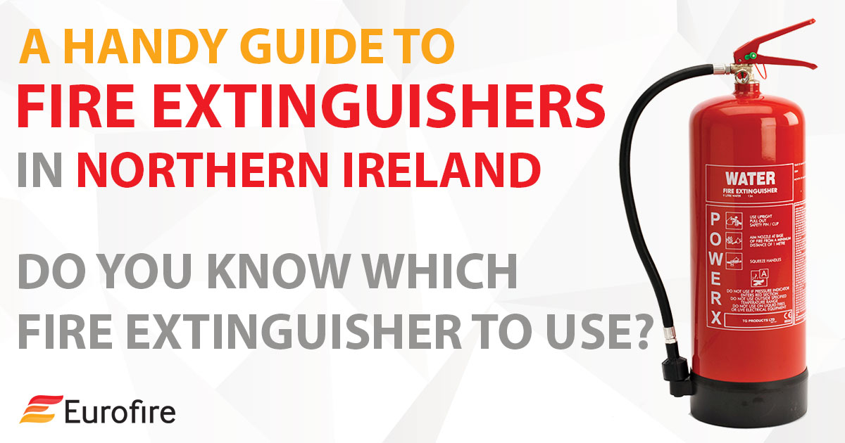 The Ultimate Fire Extinguisher Guide UK [UPDATED FEB-2019]